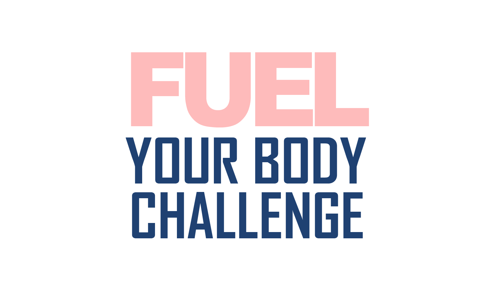 The Fuel Your Body Challenge